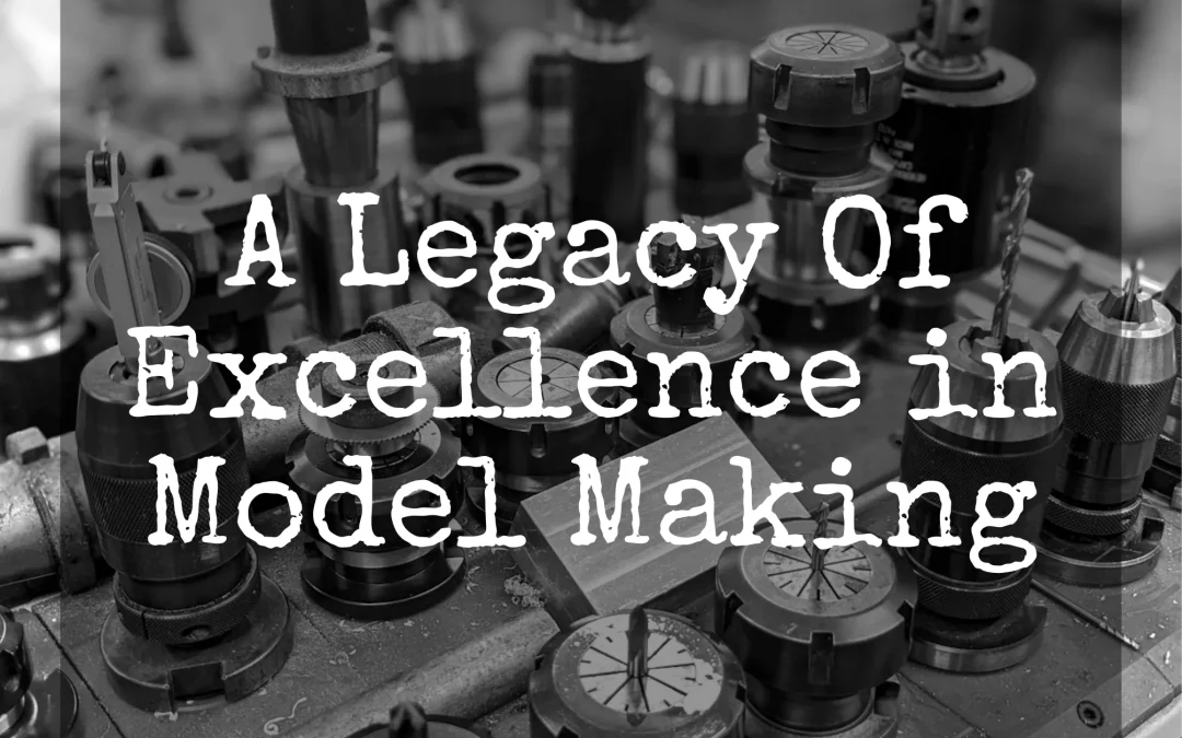 model making legacy